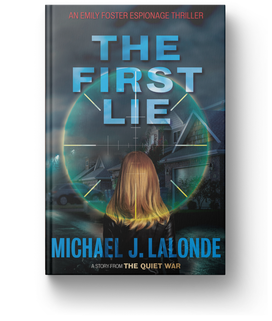 The First Lie: A Story from The Quiet War, by Michael J. Lalonde
